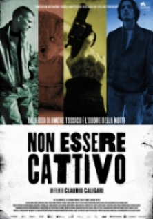 LOCANDINA NON ESSERE CATTIVO